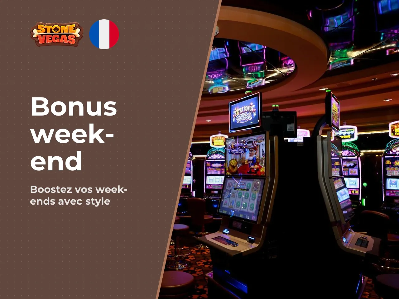 Bonus récurrents hebdomadaires. - Bonus du