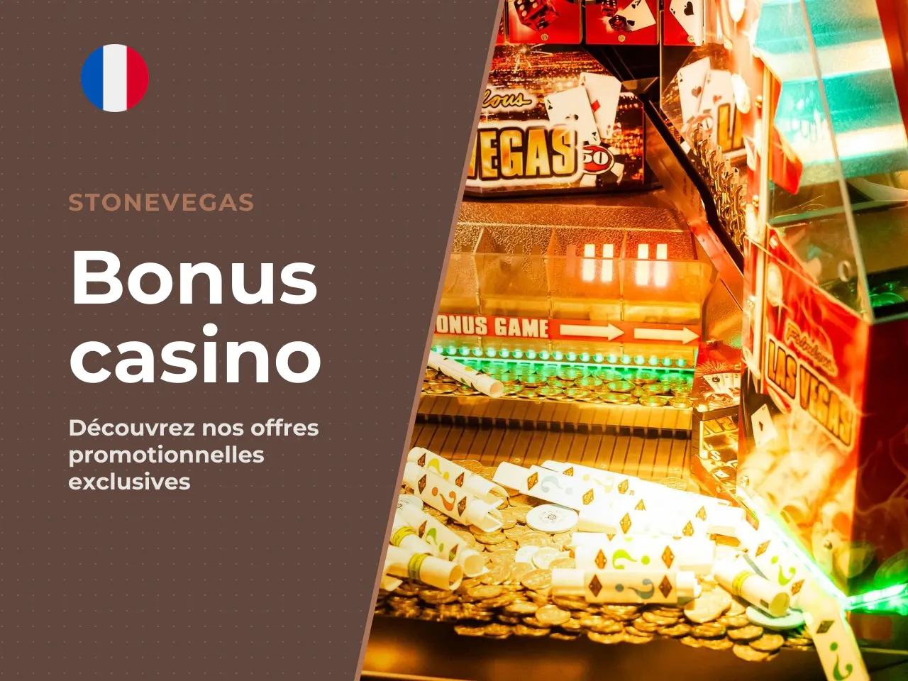 Quels sont les bonus disponibles sur
