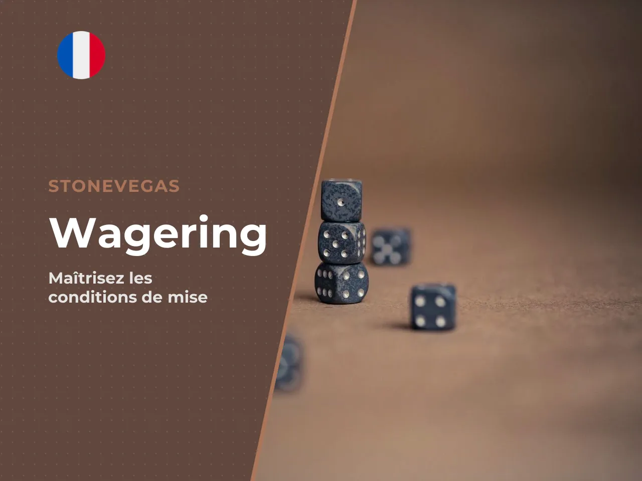 Comprendre le wagering et le taux