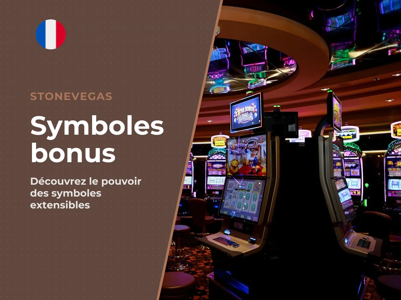 Les mécaniques du bonus le symbole